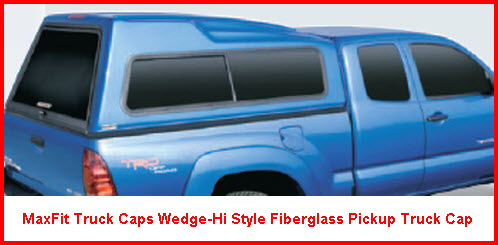 Maxfit Truck Caps Wedge Hi Design Fiberglass Pickup Truck Cap or Topper