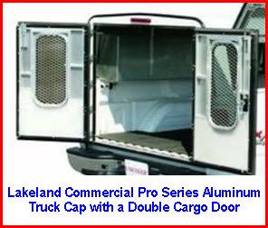 Lakeland Truck Caps Commercial Pro Series Aluminum Truck Cap with Double Cargo Door
