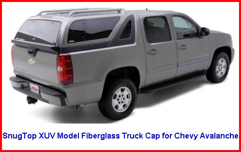 SnugTop XUV Model Fiberglass Truck Cap for Chevy Avalanche